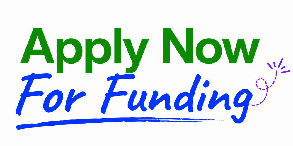 Apply now for funding