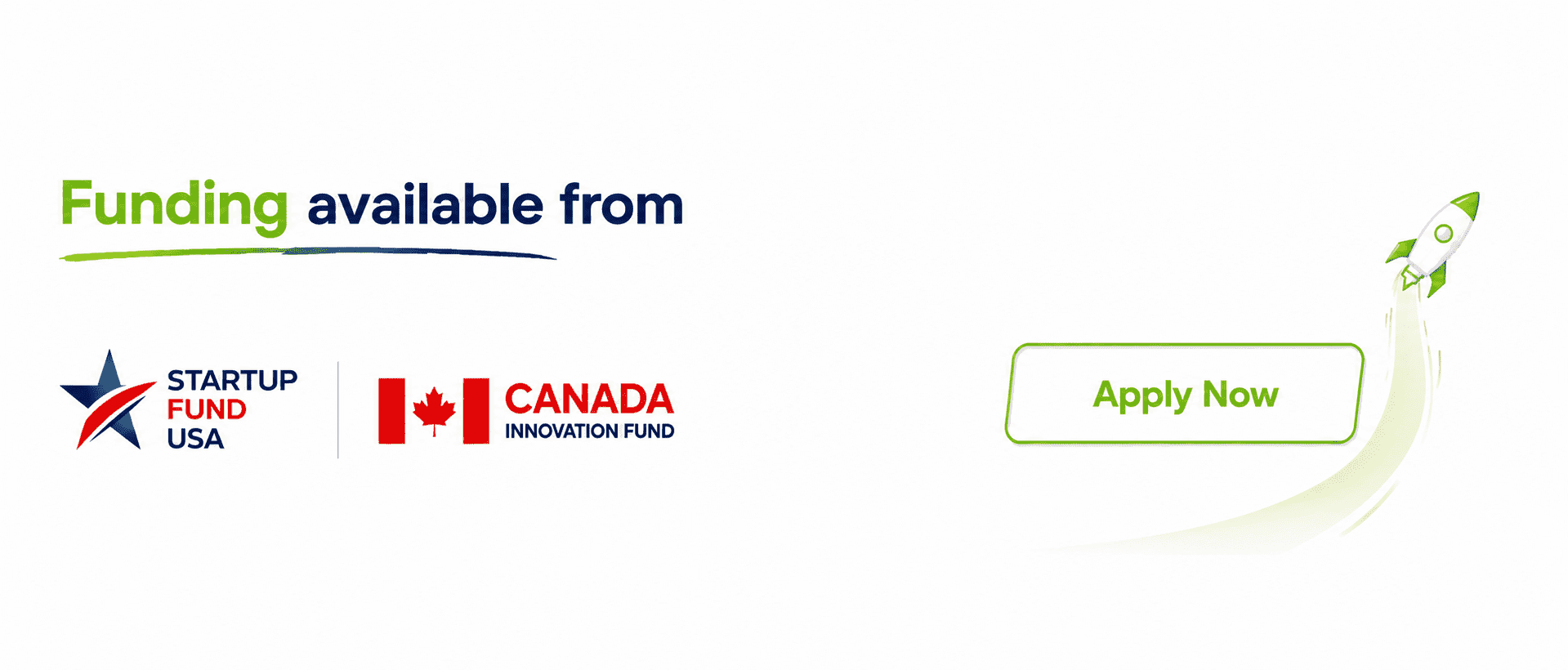Funding available from Startup Fund USA and Canada Innovation Fund. Apply now.