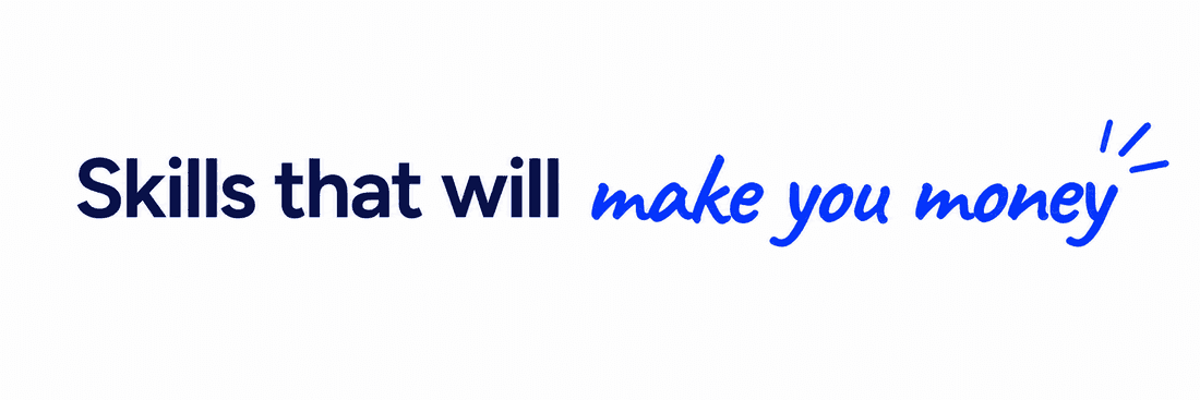 Skills that will make you money
